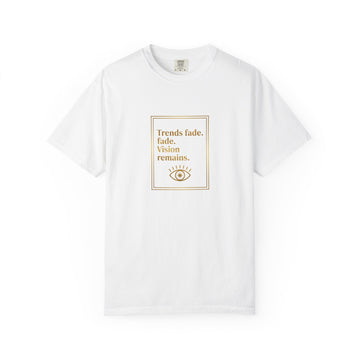 T-Shirt —Trends Fade. Vision Remains. | The Minimalist Graphic Tee