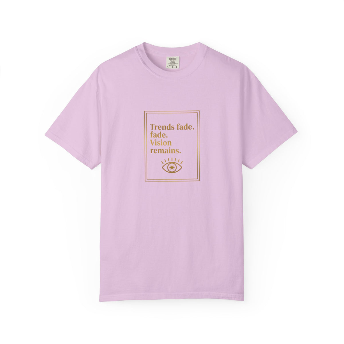 T-Shirt —Trends Fade. Vision Remains. | The Minimalist Graphic Tee
