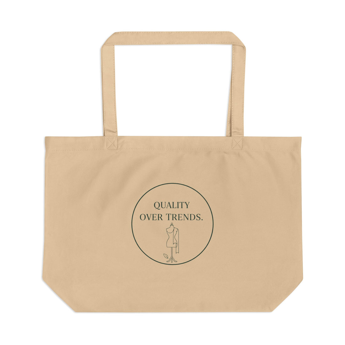 Quality Over Trends Cotton Tote Bag — Large Eco Market Tote