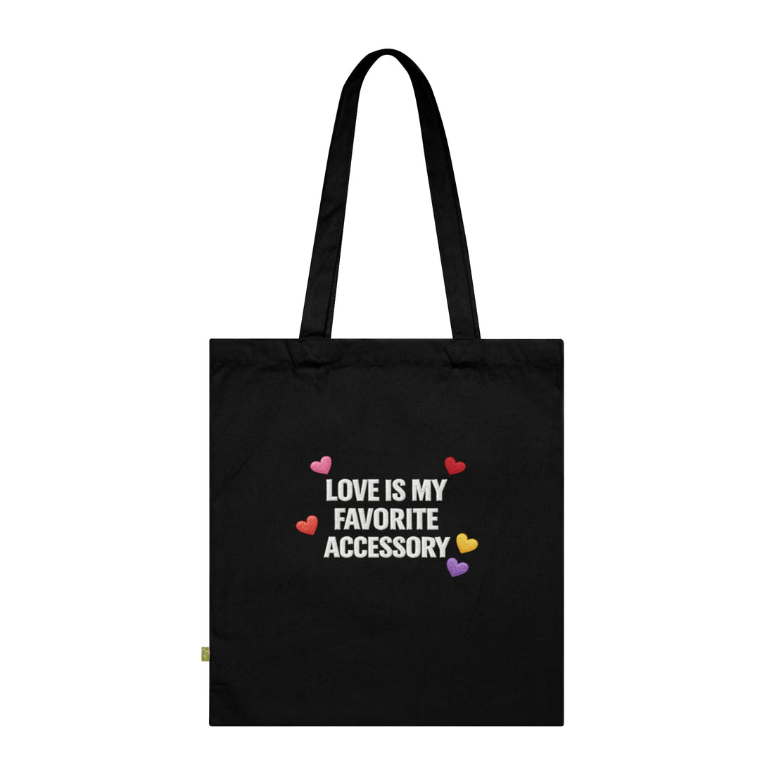 Love Is My Favorite Accessory Tote