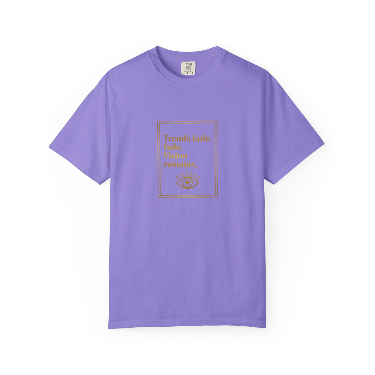 T-Shirt —Trends Fade. Vision Remains. | The Minimalist Graphic Tee