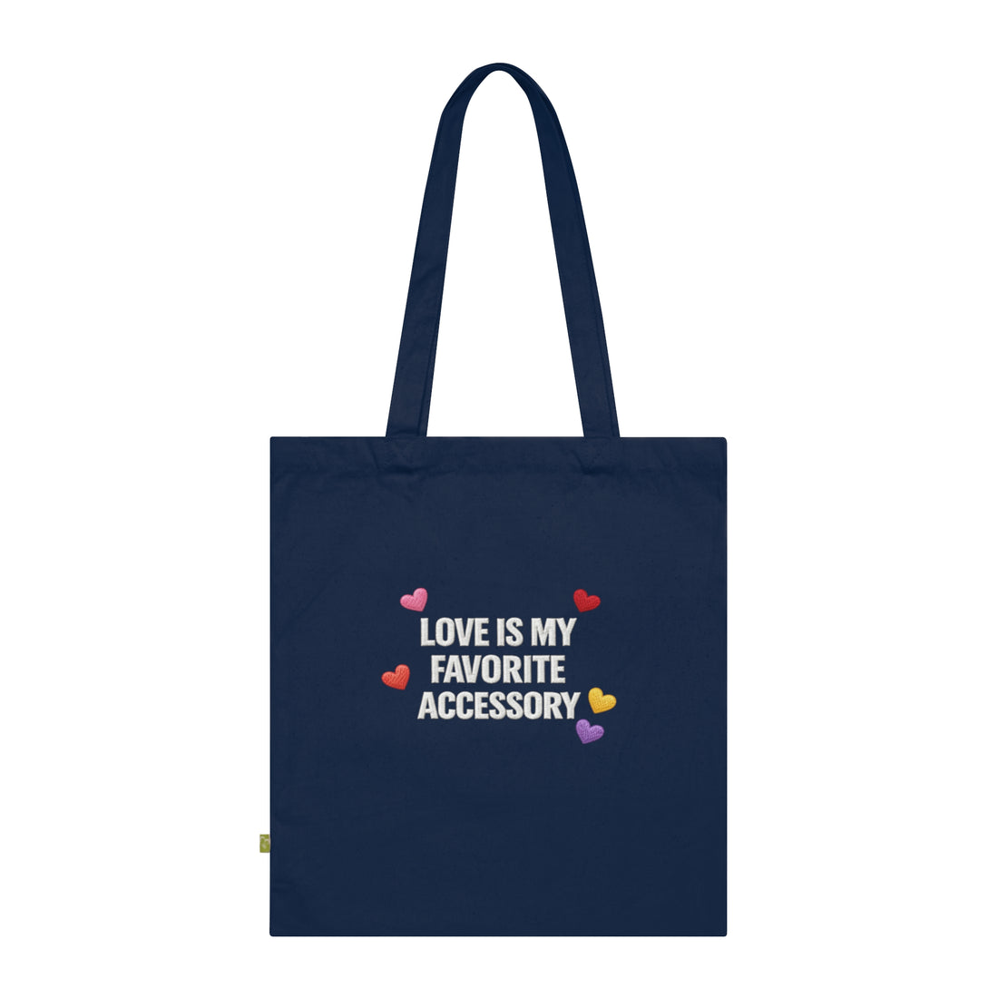 Love Is My Favorite Accessory Tote