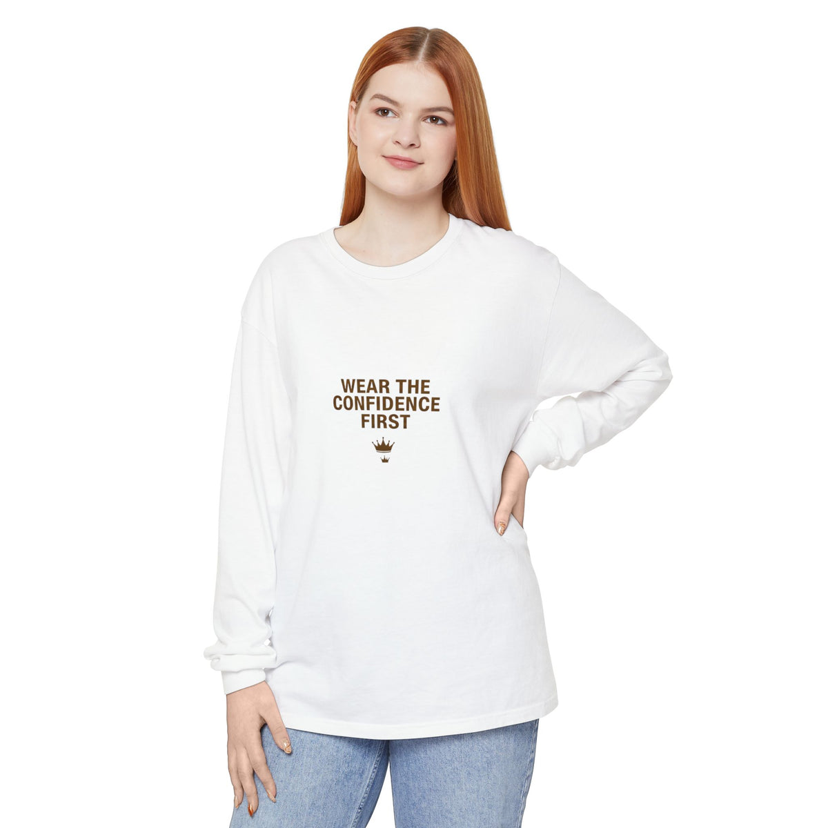 Wear The Confidence First | Garment-Dyed Long Sleeve Tee