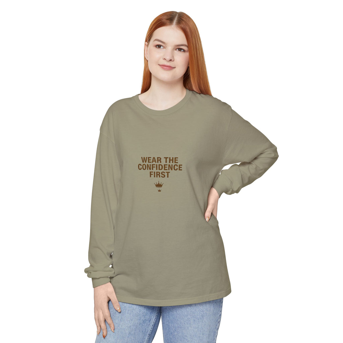 Wear The Confidence First | Garment-Dyed Long Sleeve Tee
