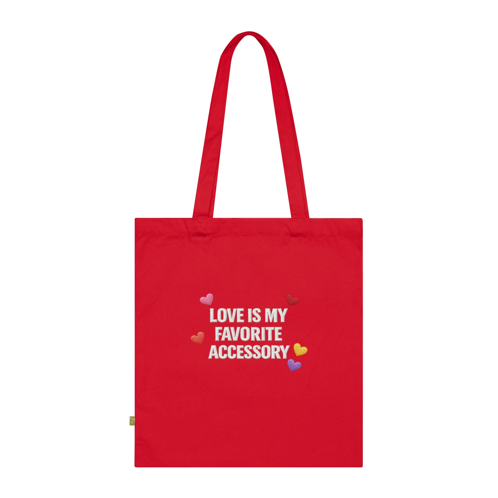Love Is My Favorite Accessory Tote