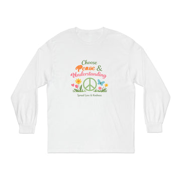 Peace & Understanding Long Sleeve Tee — "Choose Peace & Understanding" Floral Peace Sign Shirt