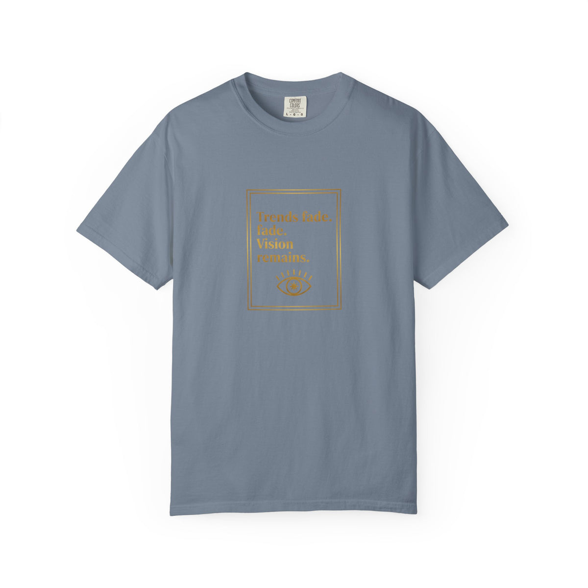 T-Shirt —Trends Fade. Vision Remains. | The Minimalist Graphic Tee
