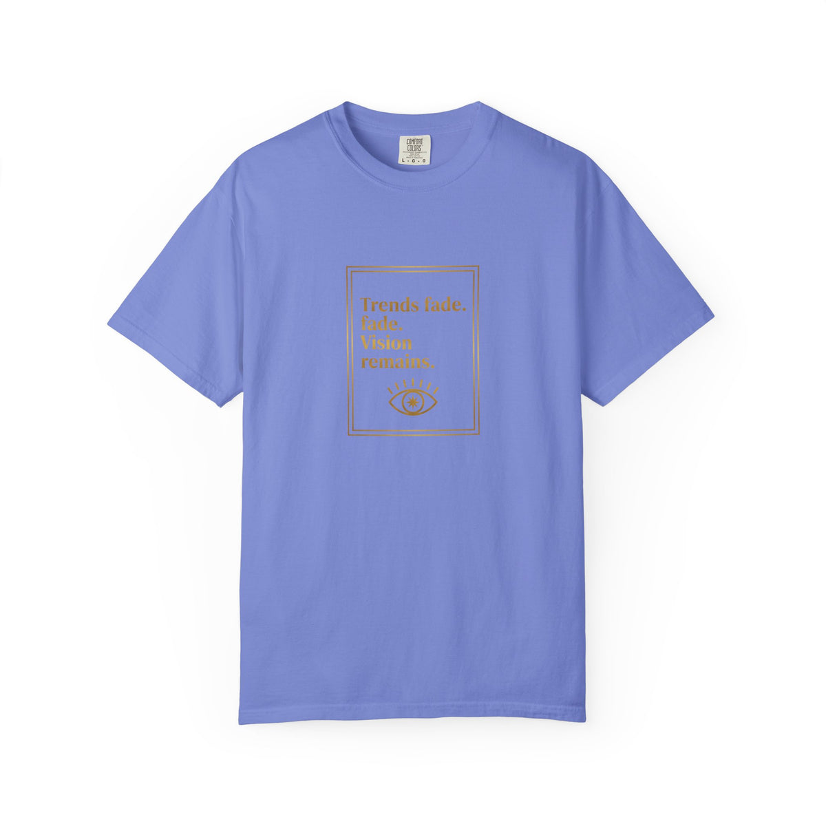 T-Shirt —Trends Fade. Vision Remains. | The Minimalist Graphic Tee