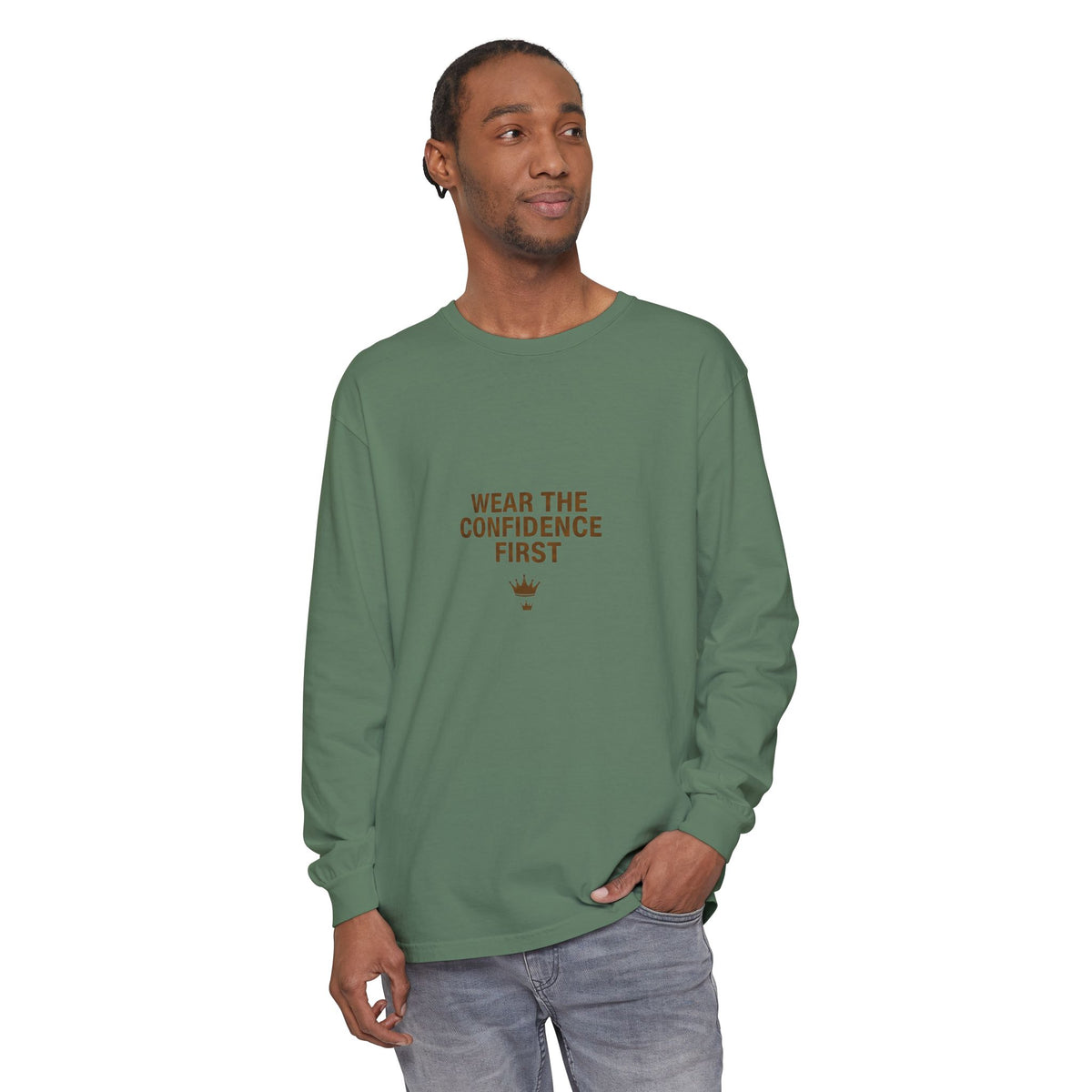 Wear The Confidence First | Garment-Dyed Long Sleeve Tee