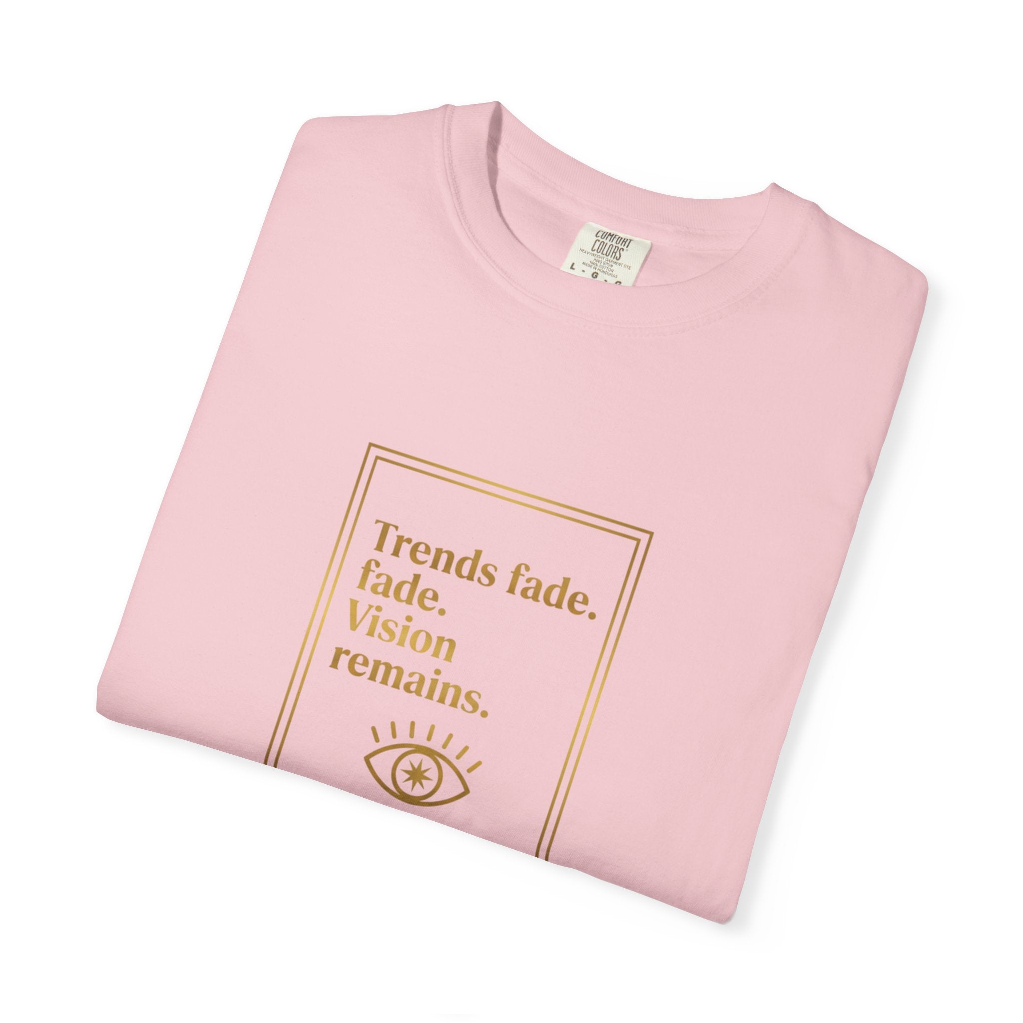 T-Shirt —Trends Fade. Vision Remains. | The Minimalist Graphic Tee