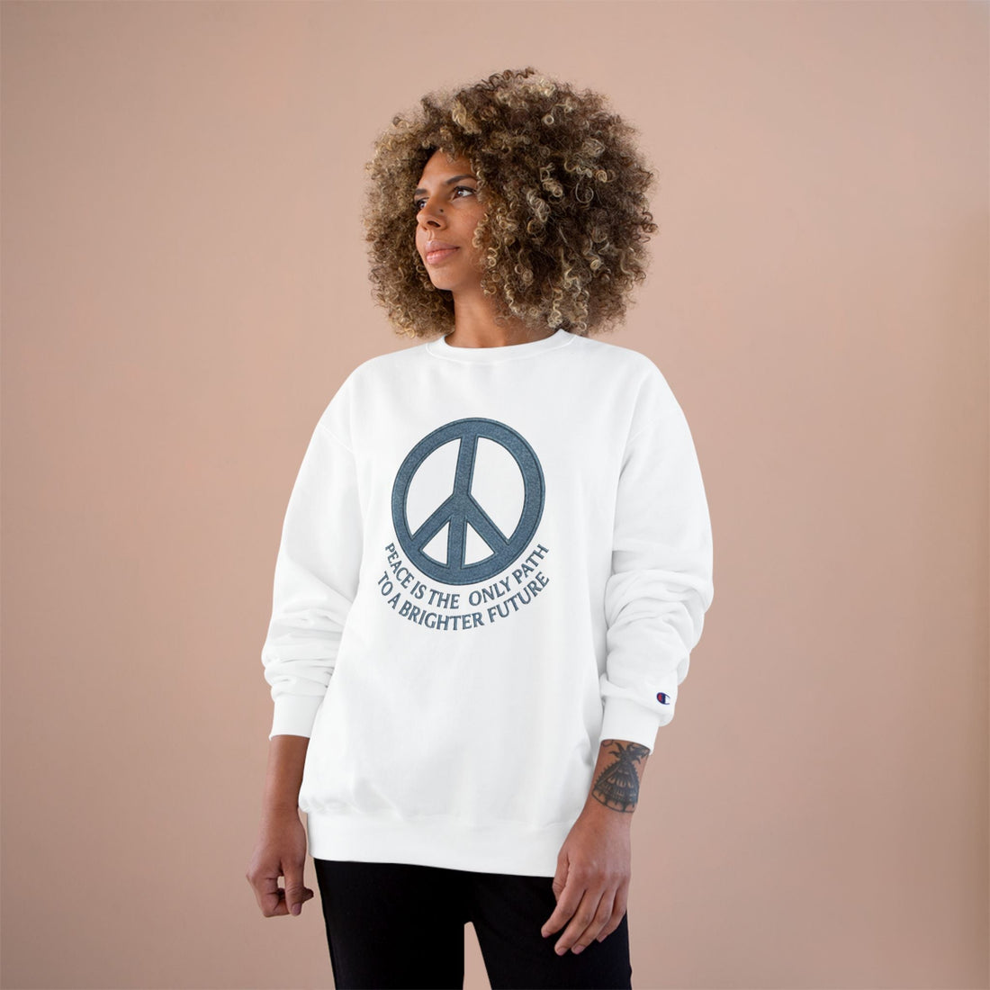 Peace Symbol Sweatshirt — "Peace Is The Only Path To A Brighter Future" Crewneck - Sweatshirt - Start In Style Group